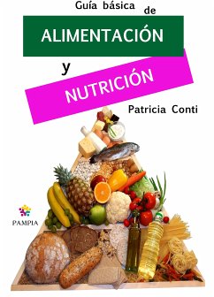 Guía básica de alimentación y nutrición (eBook, ePUB) - Conti, Patricia