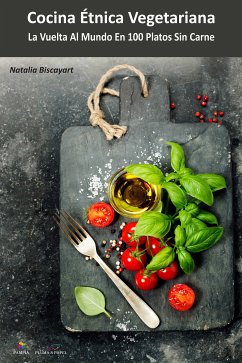 Cocina étnica vegetariana (eBook, ePUB) - Biscayart, Natalia