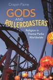 Gods and Rollercoasters (eBook, ePUB)