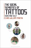 The Social Semiotics of Tattoos (eBook, ePUB)