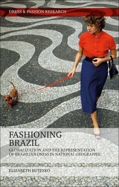 Fashioning Brazil (eBook, ePUB) - Kutesko, Elizabeth