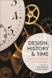 Design, History and Time (eBook, ePUB) - Bild 1