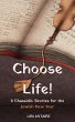 Choose Life! 8 Chassidic Stories for... - Bild 1