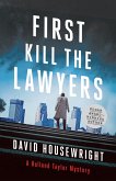 First, Kill the Lawyers (eBook, ePUB) First, Kill the Lawyers (eBook, ePUB)