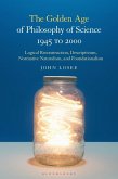 The Golden Age of Philosophy of Science 1945 to 2000 (eBook, ePUB)