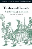 Troilus and Cressida: A Critical Reader (eBook, ePUB)
