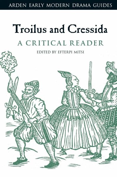 Troilus and Cressida: A Critical Reader (eBook, ePUB)