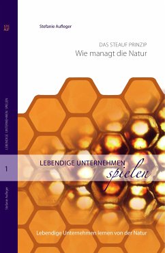 Lebendige Unternehmen spielen (eBook, ePUB) - Aufleger, Stefanie