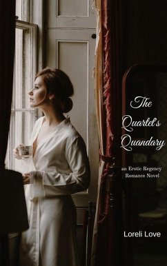 Cover The Quartet's Quandary: an Erotic Regency Romance (eBook, ePUB)