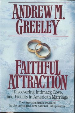 Faithful Attraction (eBook, ePUB) - Greeley, Andrew M.