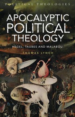 Apocalyptic Political Theology (eBook, ePUB) - Lynch, Thomas