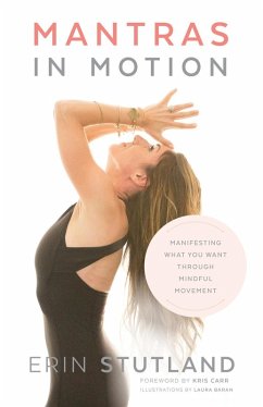 Mantras in Motion (eBook, ePUB) - Stutland, Erin