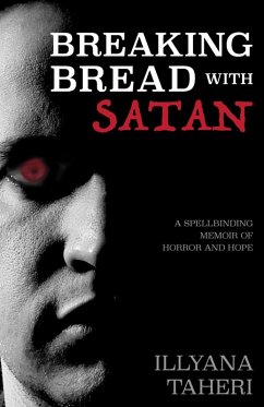 Breaking Bread with Satan (eBook, ePUB) - Taheri, Illyana