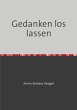 Gedanken los lassen - Bild 1