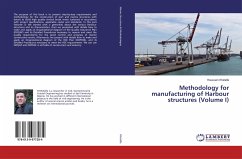 Methodology for manufacturing of Harbour structures (Volume I)