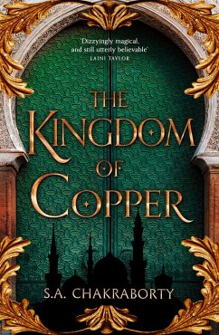 The Kingdom of Copper (eBook, ePUB) - Chakraborty, Shannon