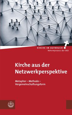 Kirche aus der Netzwerkperspektive (eBook, ePUB)