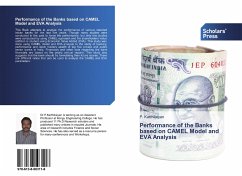 Performance of the Banks based on CAMEL Model and EVA Analysis - Karthikeyan, P.