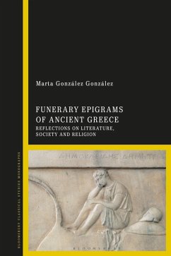 Funerary Epigrams of Ancient Greece (eBook, ePUB) - González González, Marta