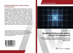 Dualistic References within Virtual Environments