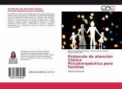 Protocolo de atención Clínica Psicoterapéutica para familias - Reyes Campos, Ibeth Melissa;Campos Cortes, Johana;López Ortiz, Mariana