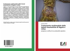 Trattamento multimodale delle lesioni traumatiche di fegato e milza: - Pizzilli, Giacinto