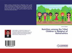 Nutrition among the Tribal Children in Melghat of Maharashtra - Gadekar, Umesh