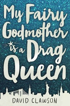 Cover My Fairy Godmother is a Drag Queen (eBook, ePUB)
