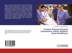 Context Disaster Nursing competence within Resilient Saudi Healthcare