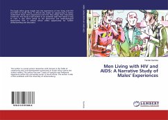 Men Living with HIV and AIDS: A Narrative Study of Males' Experiences - Gumbie, Tendai