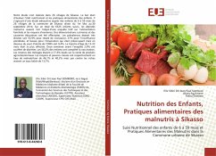 Nutrition des Enfants, Pratiques alimentaires des malnutris à Sikasso - Somboro, Elle Sibiri Dit Jean Paul;Ag Iknane, Akory;Diawara, Fatou