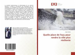 Quelle place de l'eau pour rendre la ville plus résiliente - Gomis, César