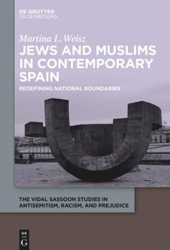 Jews and Muslims in Contemporary Spain - Weisz, Martina L.