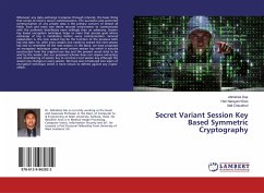 Secret Variant Session Key Based Symmetric Cryptography - Das, Abhishek;Khan, Hari Narayan;Chaudhuri, Atal