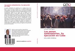 Las penas ambulatorias. Su ejecución en Cuba - Torres Aguirre, Armando