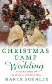 Christmas Camp Wedding (eBook, ePUB) Christmas Camp Wedding (eBook, ePUB)