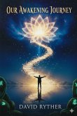 Our Awakening Journey (eBook, ePUB)