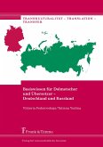 Basiswissen für Dolmetscher und Übersetzer - Deutschland und Russland (eBook, PDF) Basiswissen für Dolmetscher und Übersetzer - Deutschland und Russland (eBook, PDF)