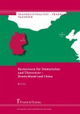Basiswissen für Dolmetscher und Übersetzer - Deutschland und China (eBook, PDF)