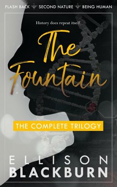 Cover The Fountain: Flash Back, Second Nature, and Being Human (eBook, ePUB)