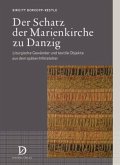 Der Schatz der Marienkirche zu Danzig Der Schatz der Marienkirche zu Danzig