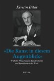 "Die Kunst in diesem Augenblick"