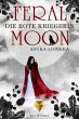 Die rote Kriegerin / Feral Moon Bd.1 - Bild 1
