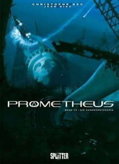 Die Sandkorntheorie / Prometheus Bd.18 - Bec, Christophe