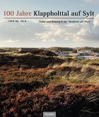 100 Jahre Klappholttal auf Sylt 1919 bis 2019