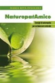 NaturopatAmico - Consigli di naturopatia per un benessere naturale (eBook, ePUB)