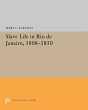 Slave Life in Rio de Janeiro, 1808-1850... - Bild 1