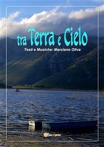 Tra Terra e Cielo (eBook, ePUB) - Oliva, Marciano