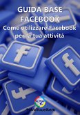 Guida Base Facebook (eBook, ePUB)