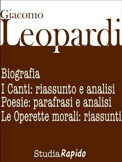 Giacomo Leopardi. Biografia e poesie: parafrasi e analisi (eBook, ePUB) - Rapido, Studia